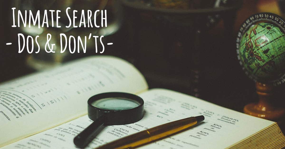 What to do (and not to do) during an inmate search.